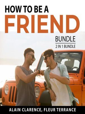 cover image of How to be a Friend Bundle, 2 in 1 Bundle
